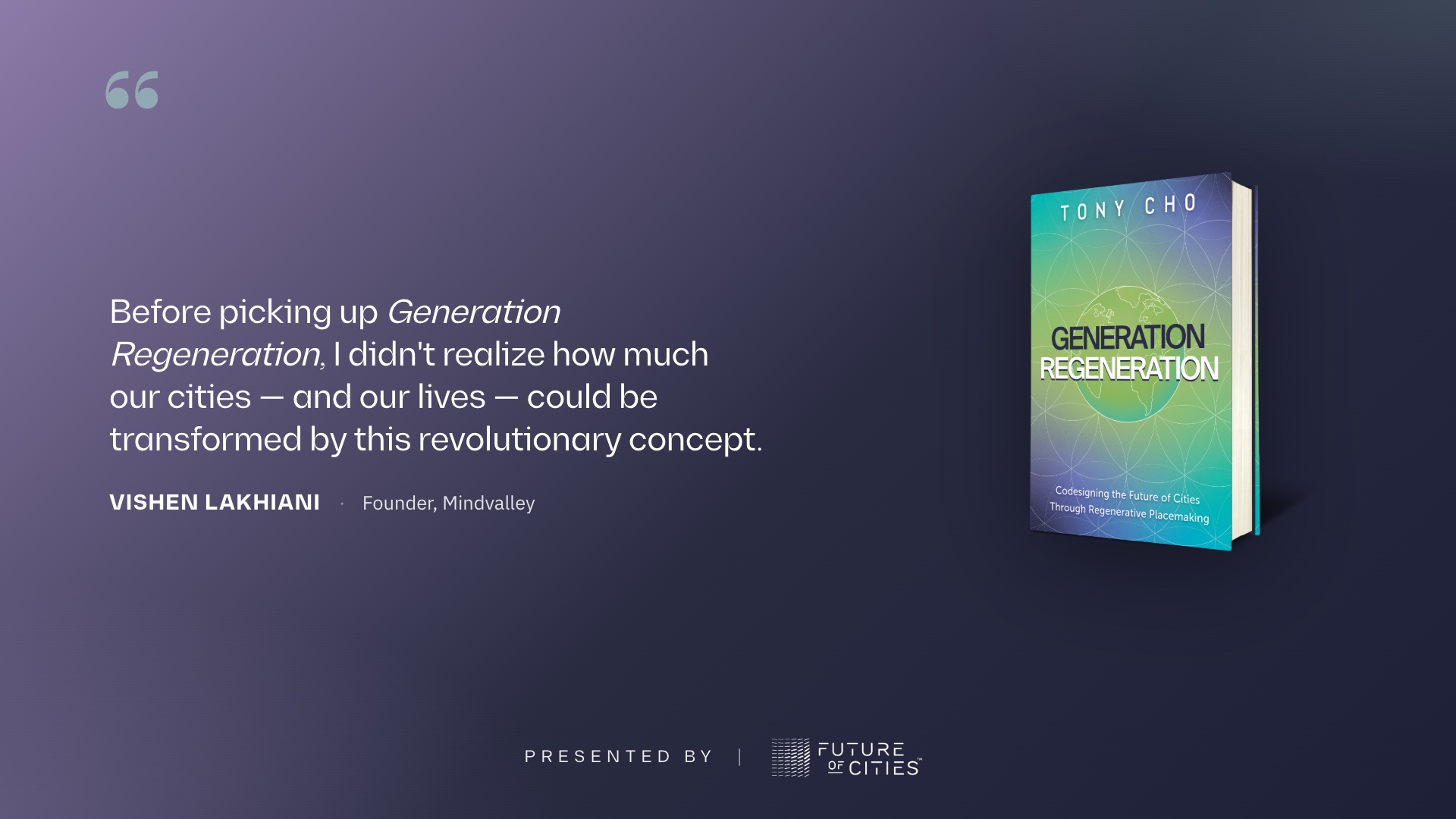 Vishen Lakhiani on Generation Regeneration